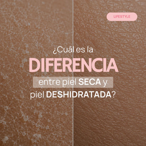 ¿Cuál es la diferencia entre piel seca y piel deshidratada? Guía completa para entender tu piel y la importancia del sérum de ácido hialurónico